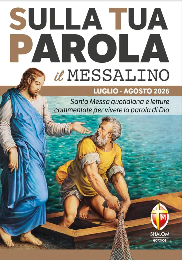 Sulla tua parola. Messalino. Santa messa quotidiana e letture commentate per vivere la parola di Dio. Luglio-agosto 2026 — book cover