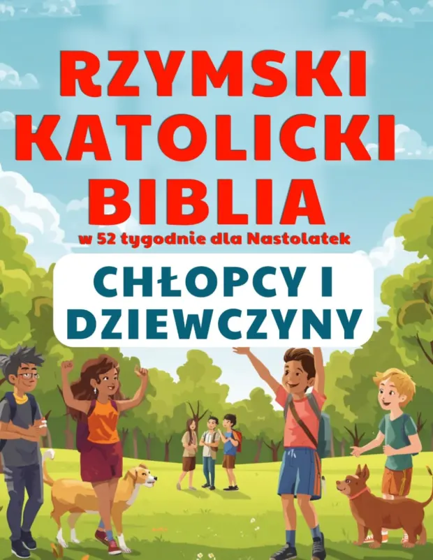 Rzymski Katolicki Biblia w 52 tygodnie dla Nastolatek Chłopcy i Dziewczyny — book cover